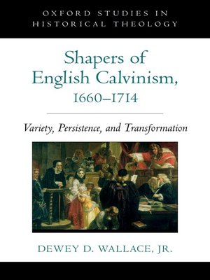 cover image of Shapers of English Calvinism, 1660-1714